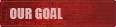 Our Goal
